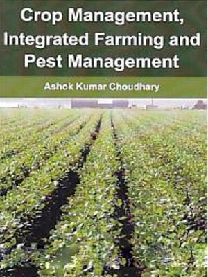 cover image of Crop Management, Integrated Farming and Pest Management